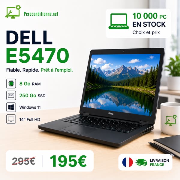 10 000 PC en Stock | Dell E5470 à 195€