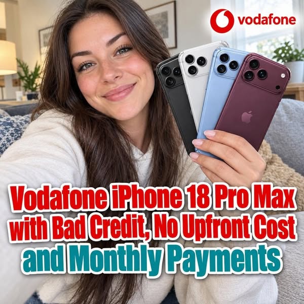 Learn about Vodafone iPhone 18 Pro Max With Bad Credit and Monthly Payments