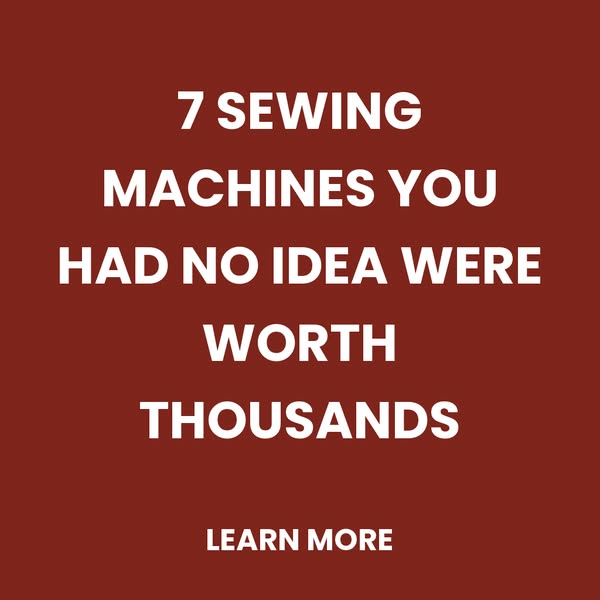 Vintage Sewing Machines: Hidden Treasures Worth Thousands