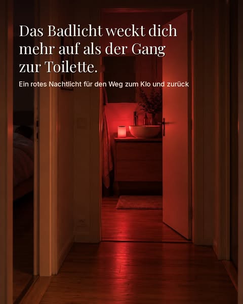 Genug Licht fürs Klo. Zu wenig, um jemanden zu wecken.