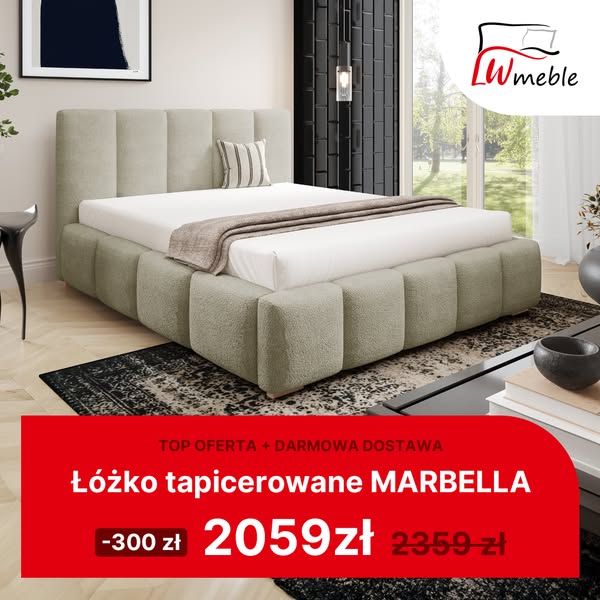 Łóżko tapicerowane Marbella teraz w TOP OFERCIE - tylko 2059 zł!