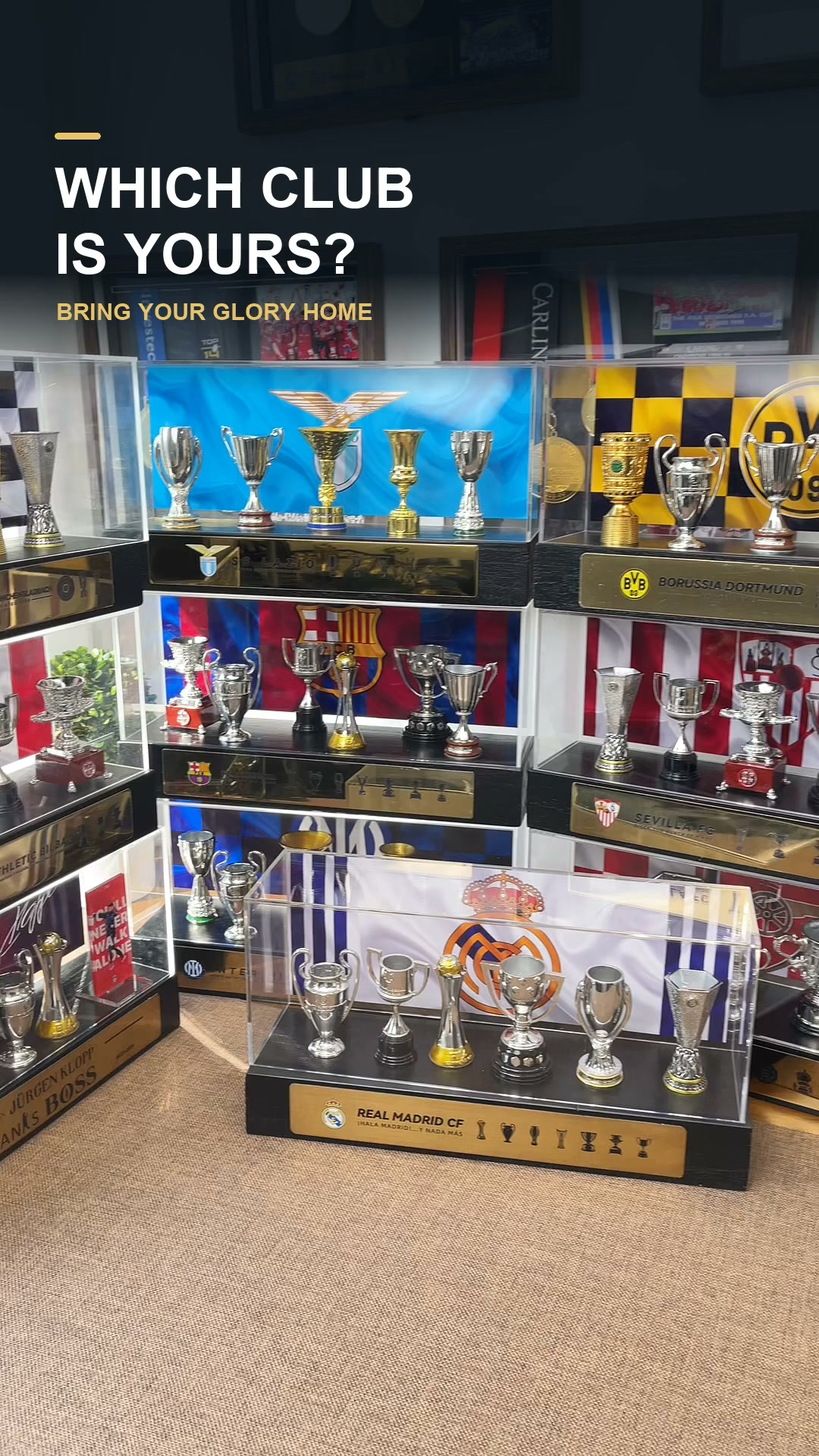 Your Club. Your Glory. On Display.
