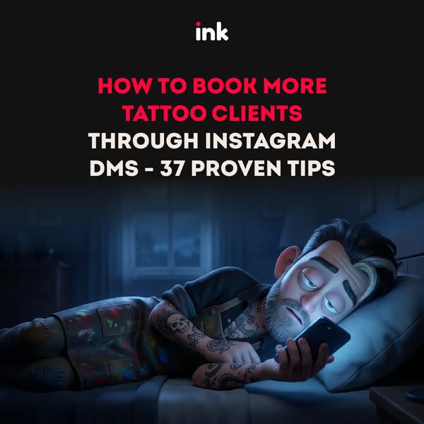 How to Book More Tattoo Clients Through Instagram DMs - 37 Proven Tips
