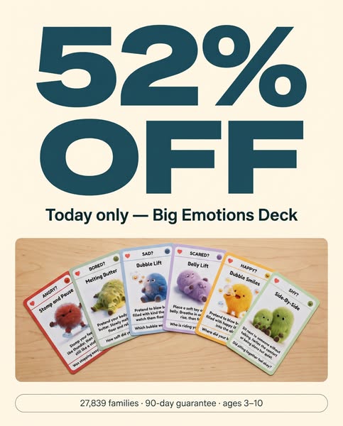 52% OFF Today — Big Emotions Deck