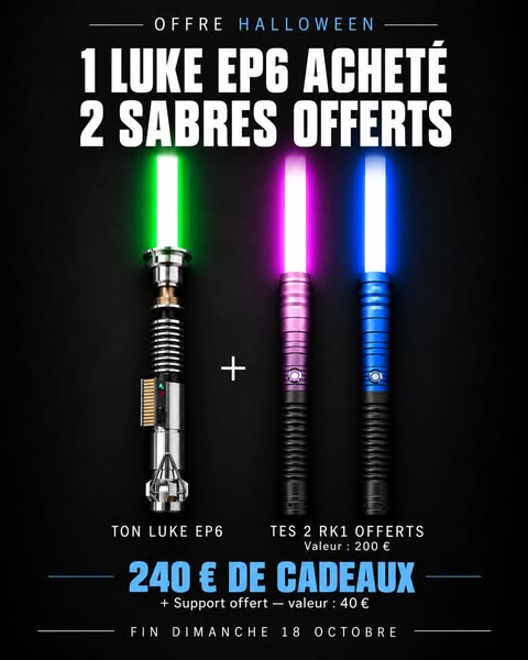 1 RÉPLIQUE = 2 SABRES OFFERTS