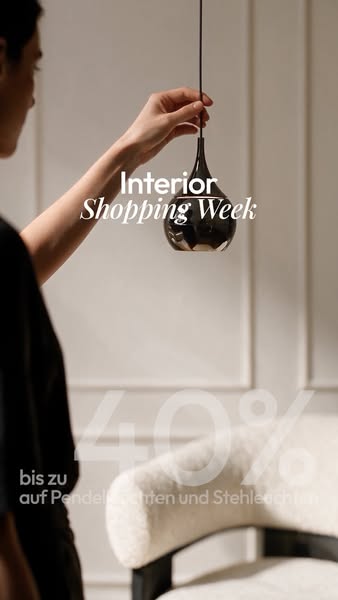 Interior Shopping Week — bis zu 40% auf Steh- & Pendelleuchten.
