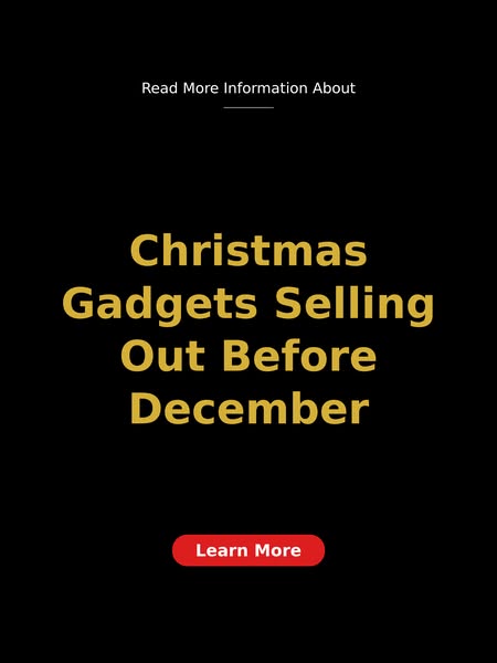 Learn More About Popular Christmas Gadgets