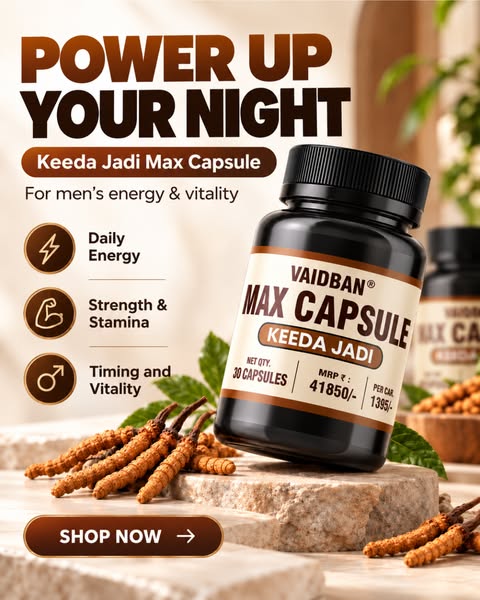 Boost Strength & Stamina Naturally with Vaidban Keeda Jadi Max Capsules