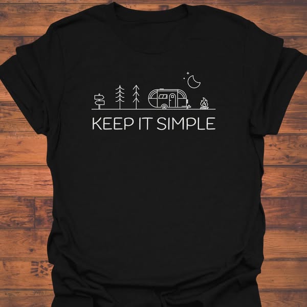 Keep It Simple Camping T-Shirt