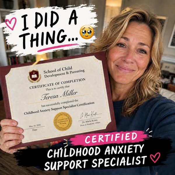 Childhood Anxiety Support Specialist Credential — Complete in 7 Days