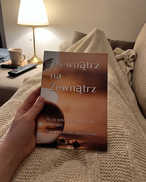 To, co wewnątrz, odbija na zewnątrz