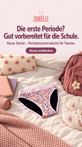 Ihre erste Periode? Sie ist vorbereitet.