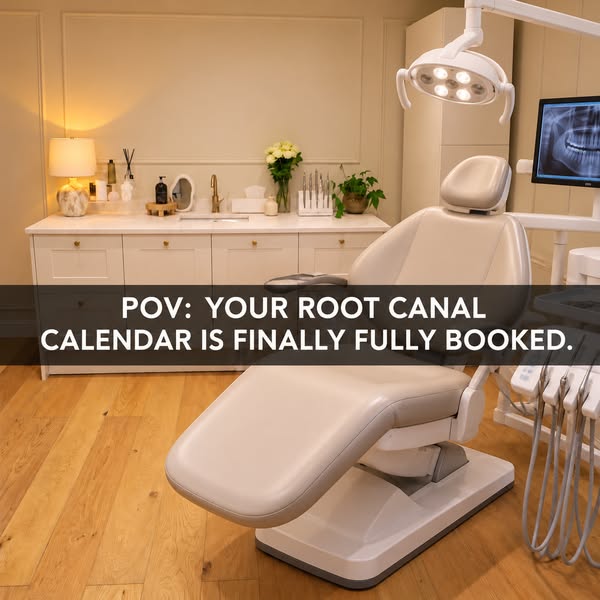 Imagine a Fully Booked Root Canal Calendar