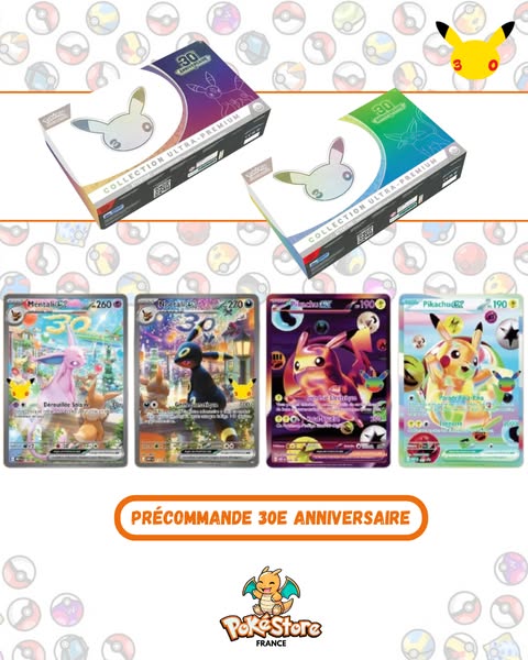 La collection Pokémon 30 ans est là