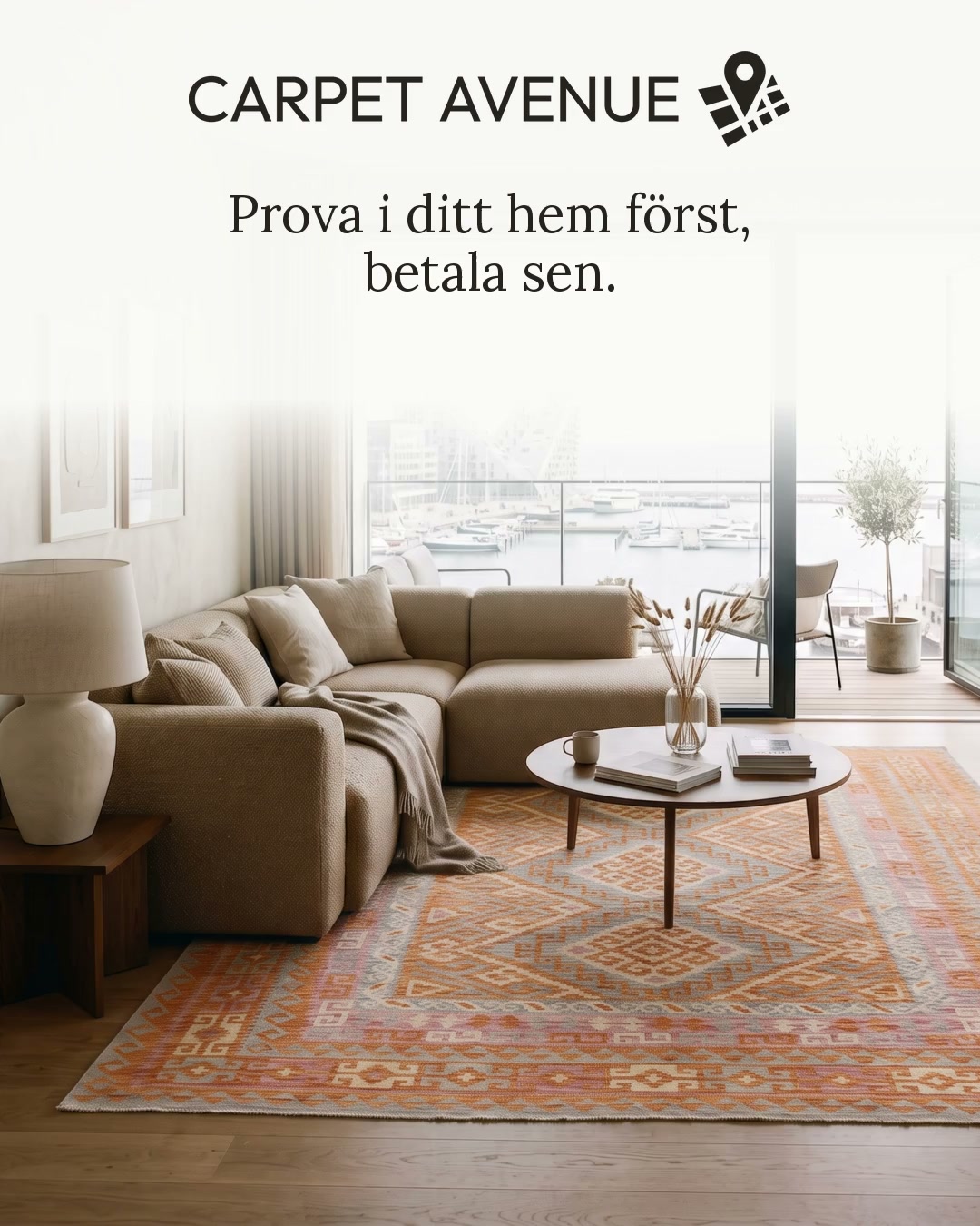 Prova i ditt hem först, betala sen