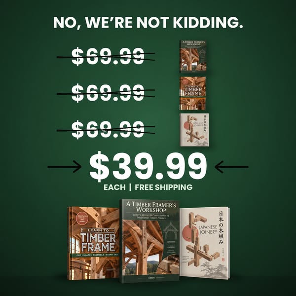 Timber framing books, now $39.99