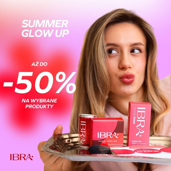 SUMMER GLOW UP z IBRA – nawet do -50%!