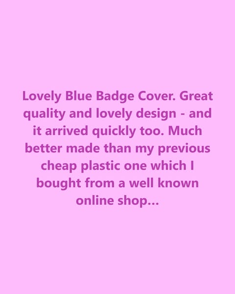 Blue Badge Parking Permit Covers - Highest quality. Made in the UK.