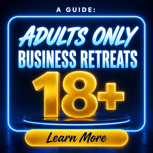 Adults Only Business Retreats - A Guide