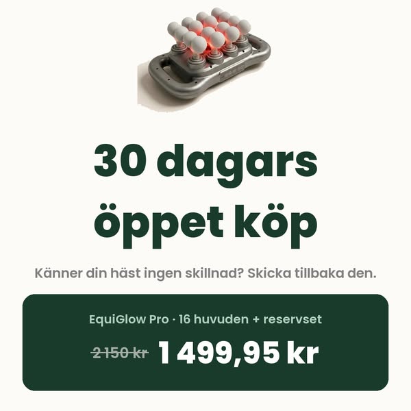 30 dagars öppet köp på EquiGlow Pro