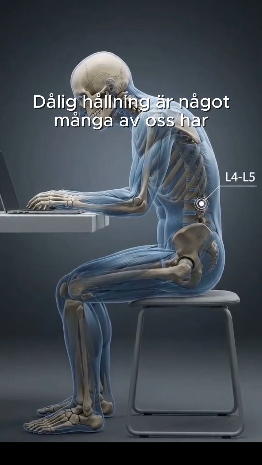 Rak rygg. Otrolig komfort.