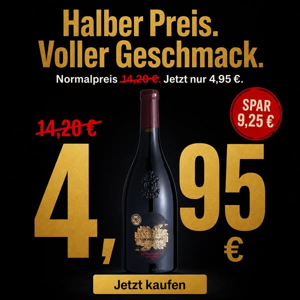 Nur € 4,95 pro Flasche bei 12 Flaschen – EINMALIG!
