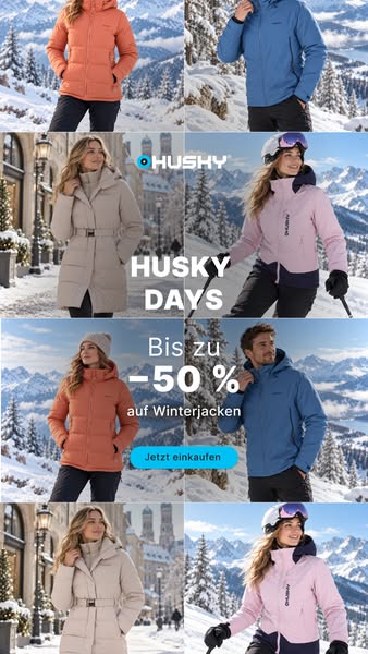 Bis zu –50 % bei den HUSKY DAYS