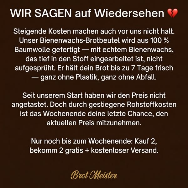 Brot bleibt weich und frisch!