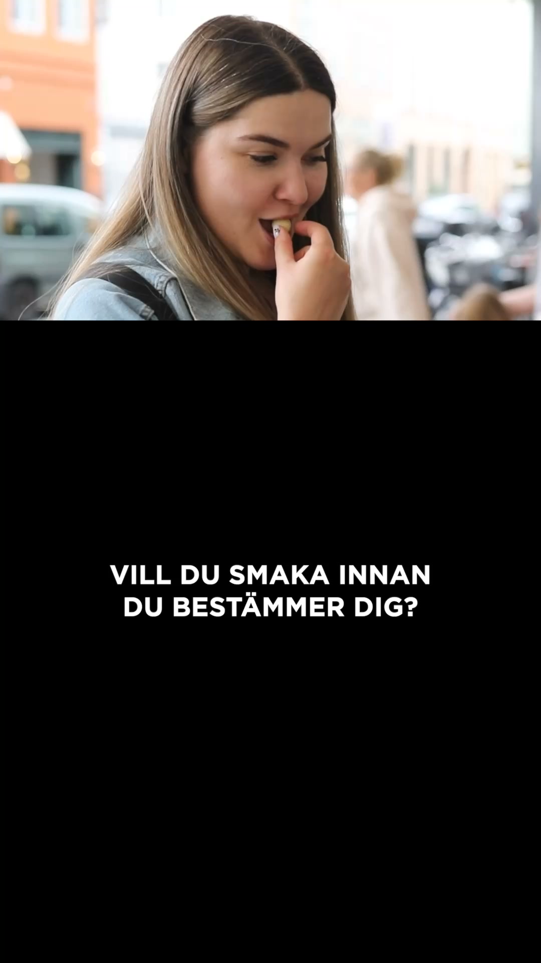 Prova innan du bestämmer dig