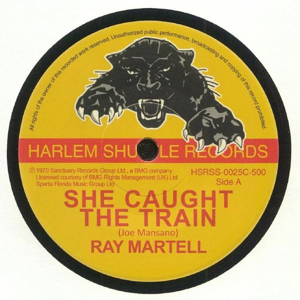 She Caught The Train - Ray Martell - limited 7" in hand-stamped sleeve