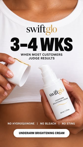 New: Swiftglo Underarm Brightening Cream