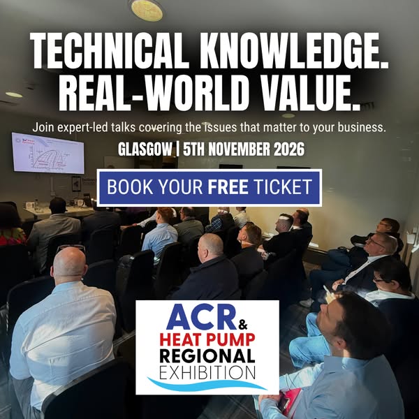 ACR & Heat Pump Regional Exhibition 2026 - Glasgow