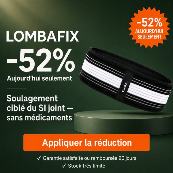 52% sur la Lombafix — stock très limité