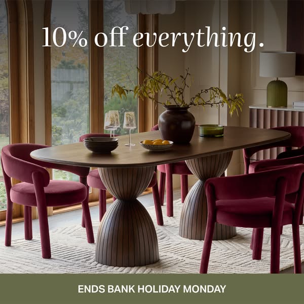 10% off everything. Ends bank holiday Monday.