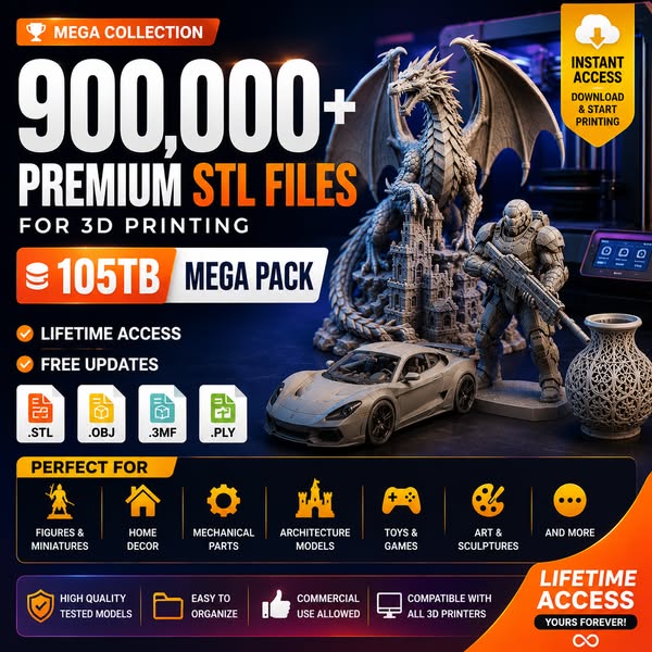 900,000+ STL Files – Instant Access