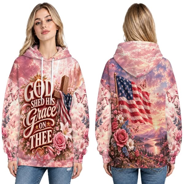 God Shed His Grace On Thee 3D All Over Print T-Shirt And Hoodie, christian apparel, christian hoodie, christian shirt, christian gift, patri