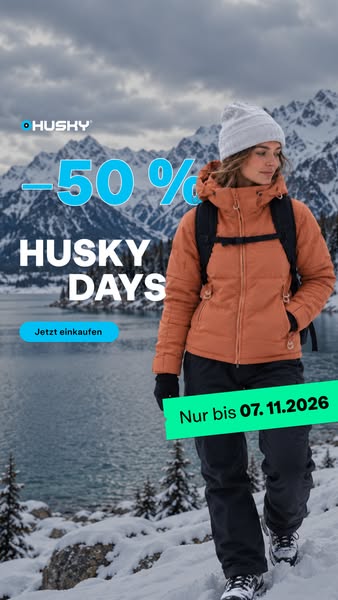 Bis zu –50 % bei den HUSKY DAYS