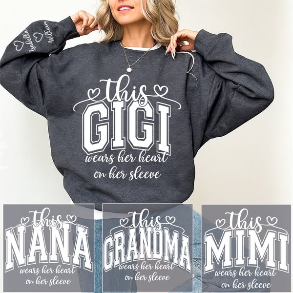 This Grandma Wears Her Heart On Her Sleeve Shirt with Grandkids’ Names