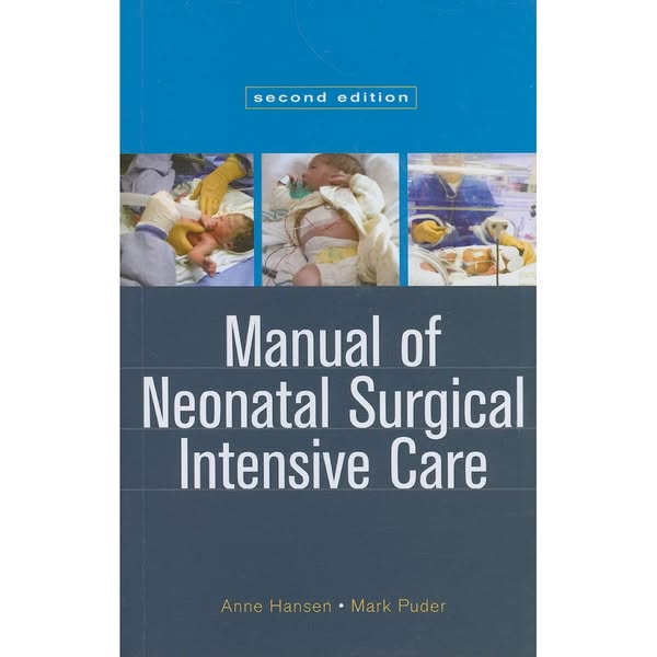Manual of Neonatal Surgical Intensive Care 2nd edition