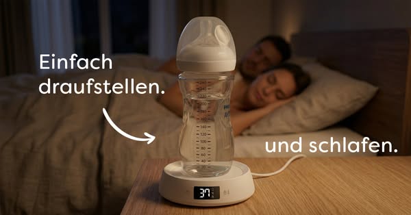 Babyflasche einfach draufstellen und schlaaaaaaaaafen.