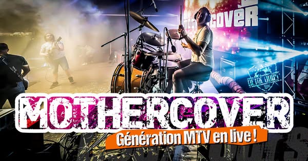 MOTHERCOVER : Génération MTV en live ! > Deux Ours