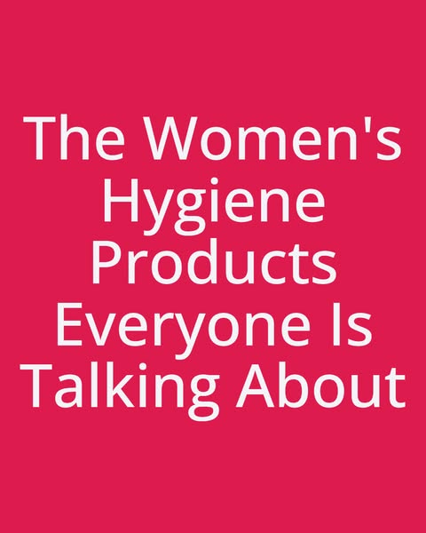 Must-Have Hygiene Products for Women in 2026