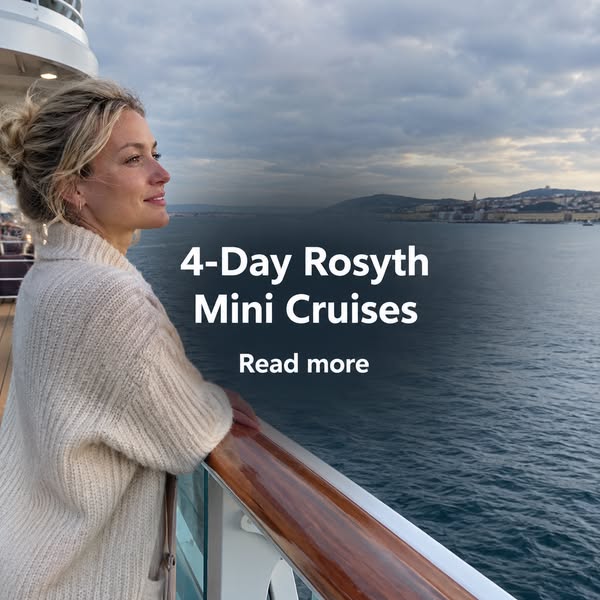 How to choose a 4-day mini cruise from Rosyth. It covers routes, cabins and onboard experience.