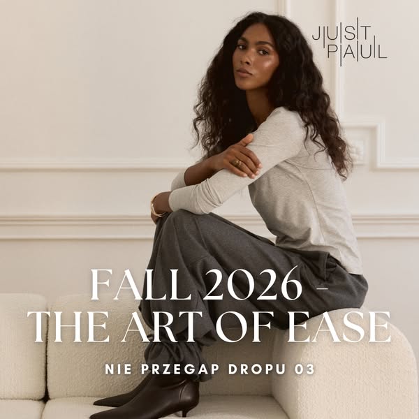 Nowa kolekcja FALL 2026: The Art of Ease