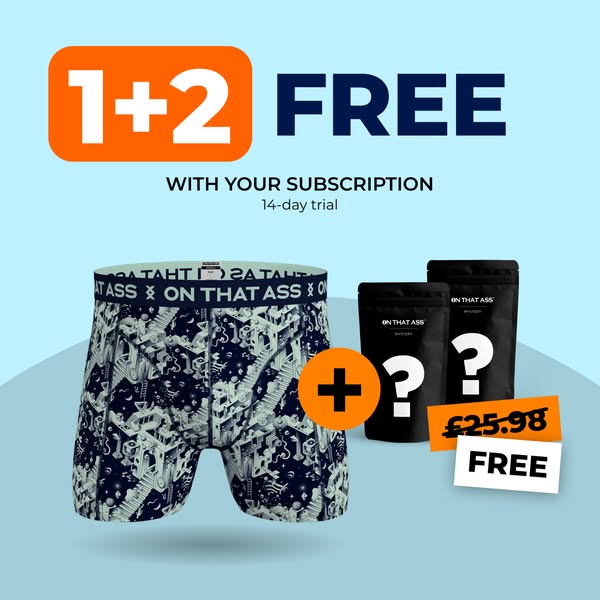 1+2 free with an ON THAT ASS subscription!