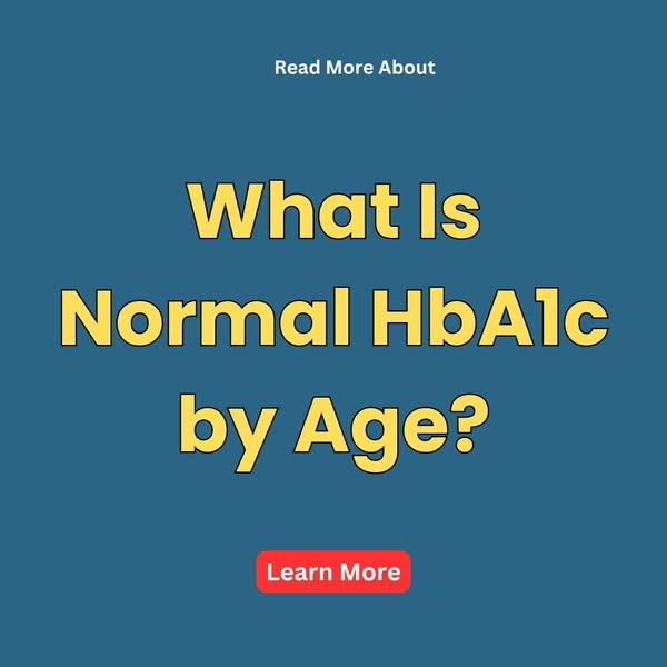 Understanding HbA1C Levels by Age