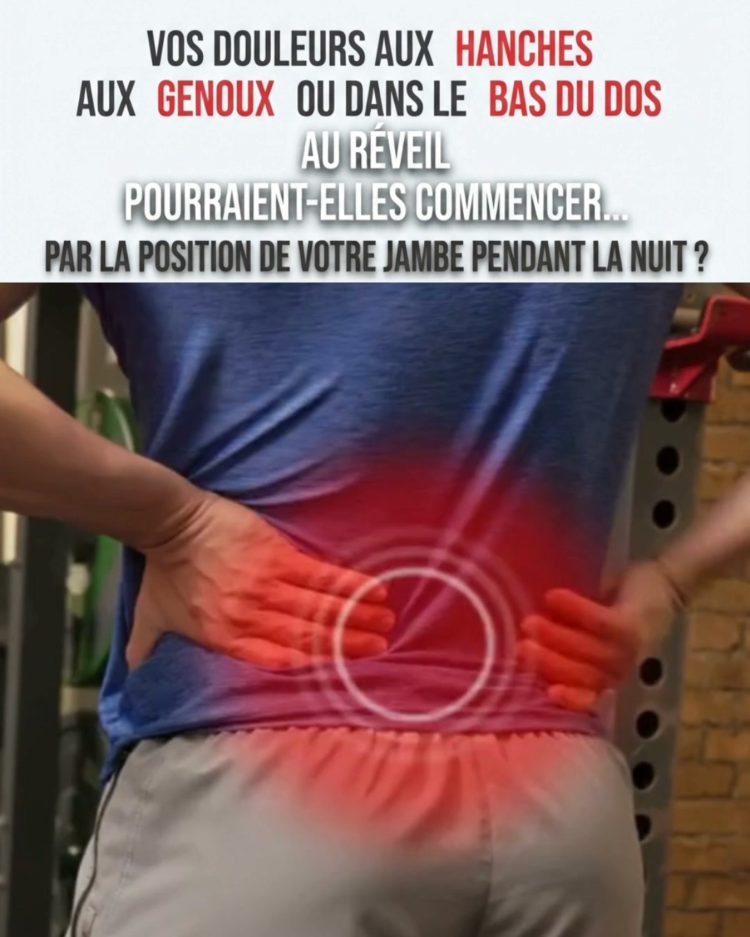 Vos douleurs du matin pourraient commencer par votre jambe pendant la nuit