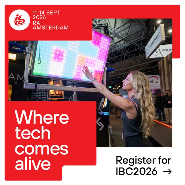 IBC2026 | 11-14 Sept | RAI, Amsterdam
