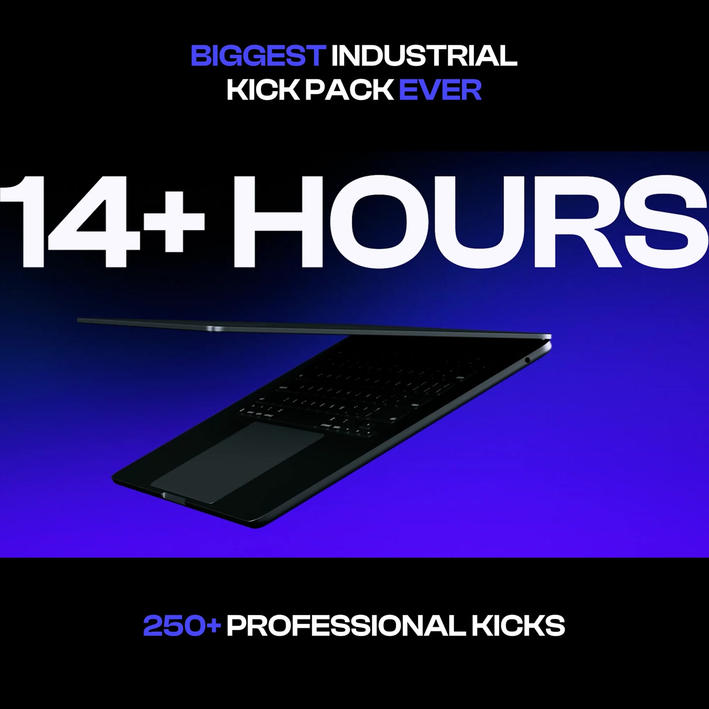 14+ Hour Course for Industrial Kicks // 68+ Episodes