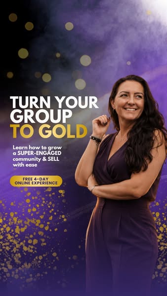 Turn Your Group To Gold: Free 4-Day Challenge